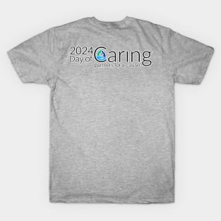 Day of Caring Double Sided T T-Shirt